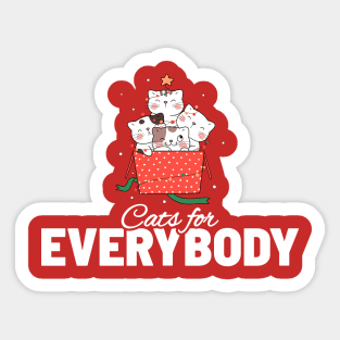 Cats for Everybody - Cats Presents Sticker